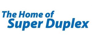 Home of Super Duplex Alloys